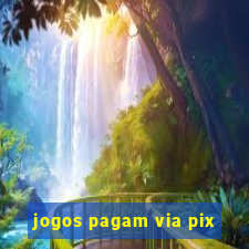 jogos pagam via pix